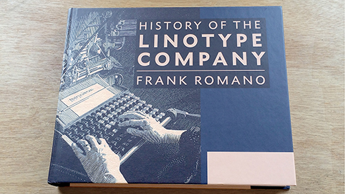 Since The Film Released Film Participant Frank Romano Has Published His Definitive History Of The Linotype Company Thankfully You Can Now Purchase The Since The Film Released Film Participant Frank Romano Has Published His Definitive History Of The Linotype Company Thankfully You Can Now Purchase The